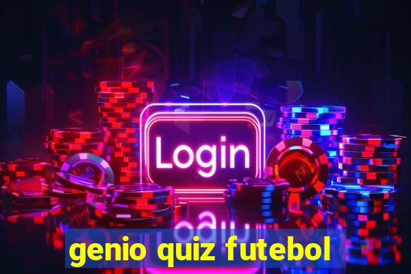 genio quiz futebol